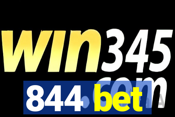 844 bet